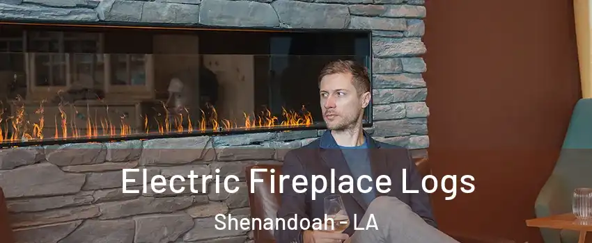 Electric Fireplace Logs Shenandoah - LA