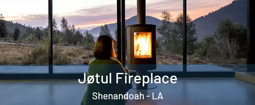  Jøtul Fireplace Shenandoah - LA